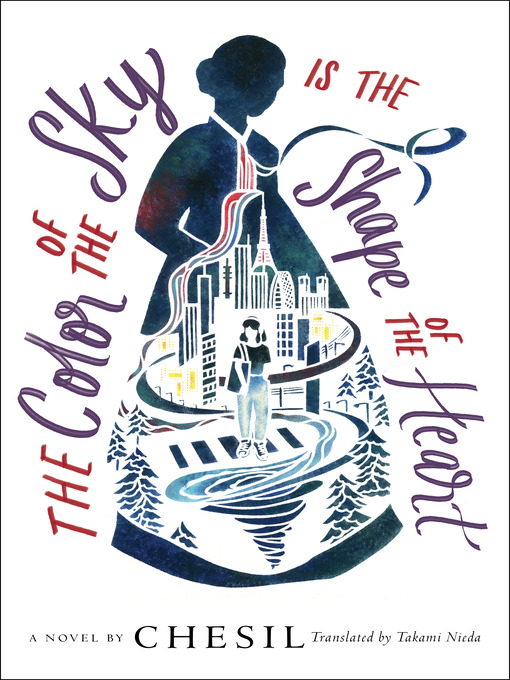 Title details for The Color of the Sky Is the Shape of the Heart by Chesil - Available